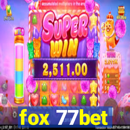 fox 77bet